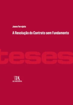 A Resolução do Contrato Sem Fundamento