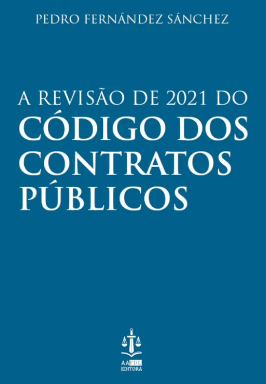 A Revisão de 2021 do Código dos Contratos Públicos