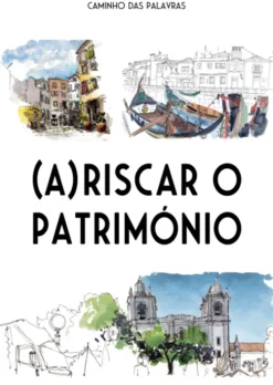 (A)Riscar o Património