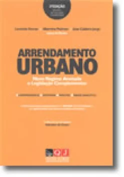 Arrendamento Urbano - Novo Regime Anotado e Legislação Complementar