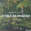 A Saga da Madeira - 1. Pau-Brasil