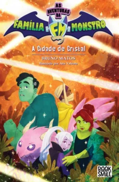 As Aventuras da Família Monstro 2 - A Cidade de Cristal