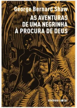 As Aventuras de Uma Negrinha à Procura de Deus