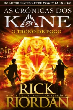 As Crónicas dos Kane - O Trono de Fogo