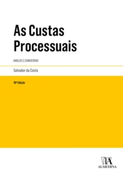 As Custas Processuais - Análise e Comentário
