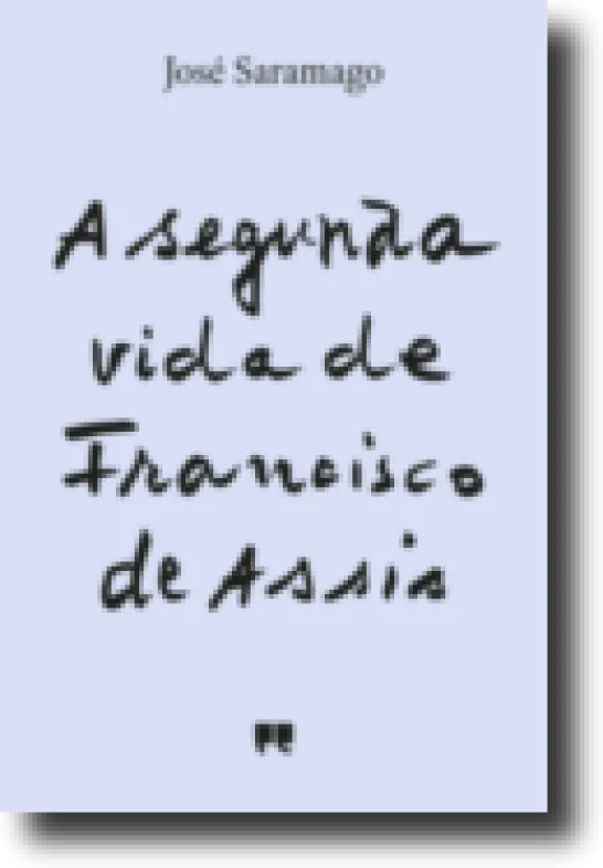 A Segunda Vida de Francisco Assis