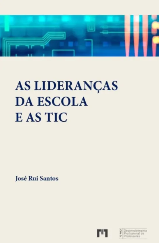 As Lideranças da Escola e as TIC