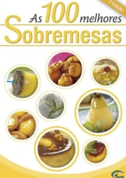 As 100 Melhores Sobremesas
