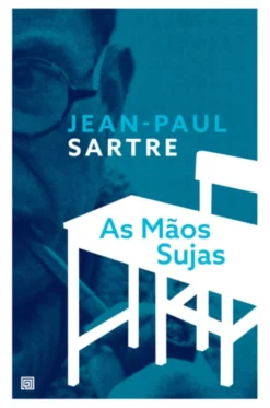 As mãos sujas