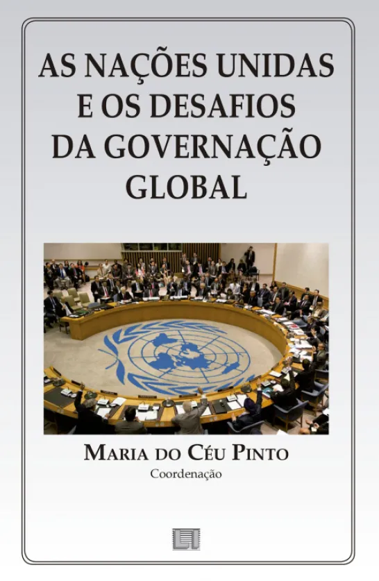 As Nações Unidas e os Desafios da Governação Global