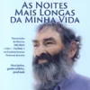 As Noites mais Longas da Minha Vida