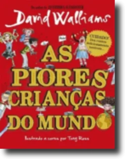As Piores Crianças do Mundo