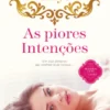 As Piores Intenções