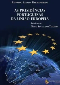 As Presidências Portuguesas da União Europeia