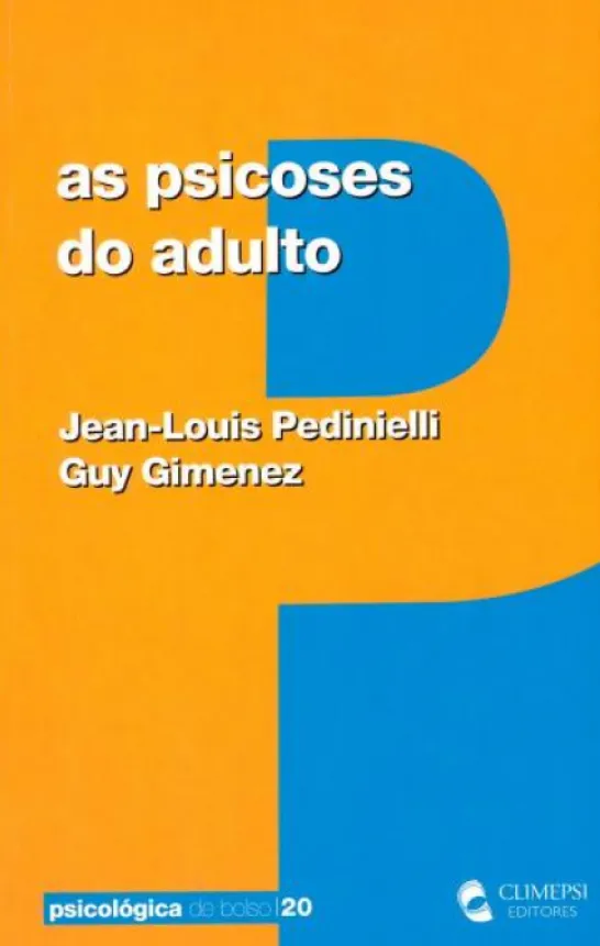 As Psicoses do Adulto