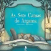 As Sete Camas do Arganaz