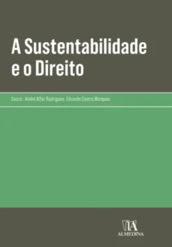 A Sustentabilidade e o Direito