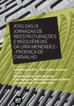 Atas das IX Jornadas de Reestruturações e Insolvências da Uría Menéndez-Proença de Carvalho