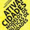Ativar Cidades - Modelos de Políticas de Cidades