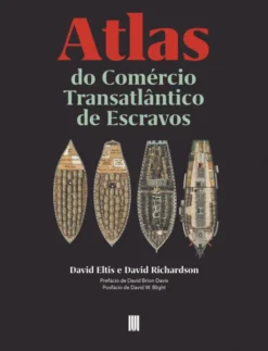 Atlas do Comércio Transatlântico de Escravos