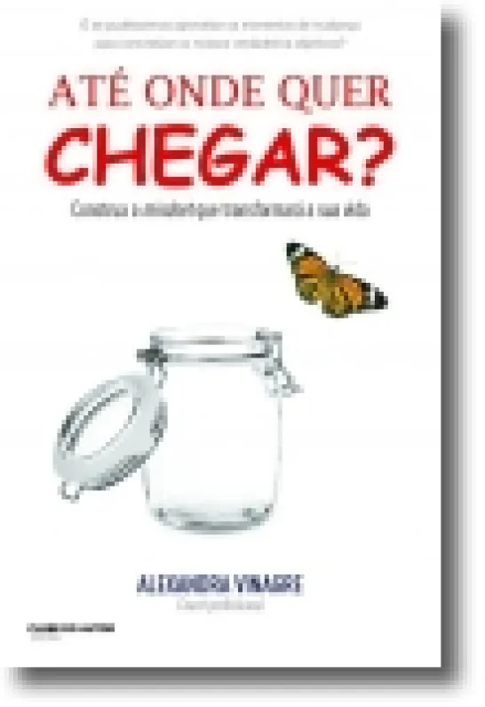 Até Onde Quer Chegar?