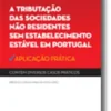 A Tributação das Sociedades não Residentes sem Estabelecimento Estável em Portugal