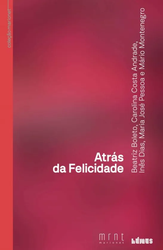 Atrás da Felicidade