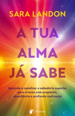A tua Alma já Sabe