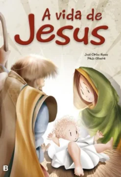 A Vida de Jesus
