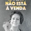 A Vida Não Está à Venda