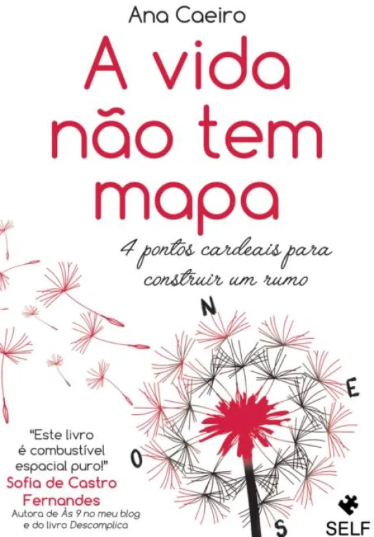 A Vida Não Tem Mapa