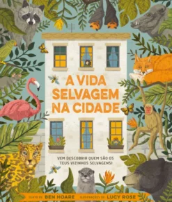 A Vida Selvagem na Cidade