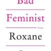 Bad Feminist