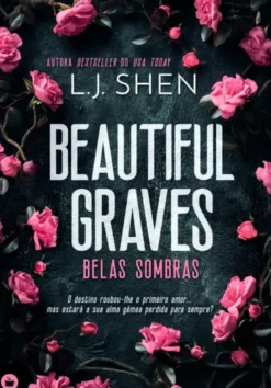 Beautiful Graves - Belas Sombras