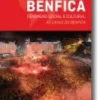 Benfica Fenómeno Social Cultur