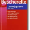 Bescherelle: La Conjugasion Pour Tous