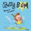 Betty Bum Nº 1 - Quero lá Saber!