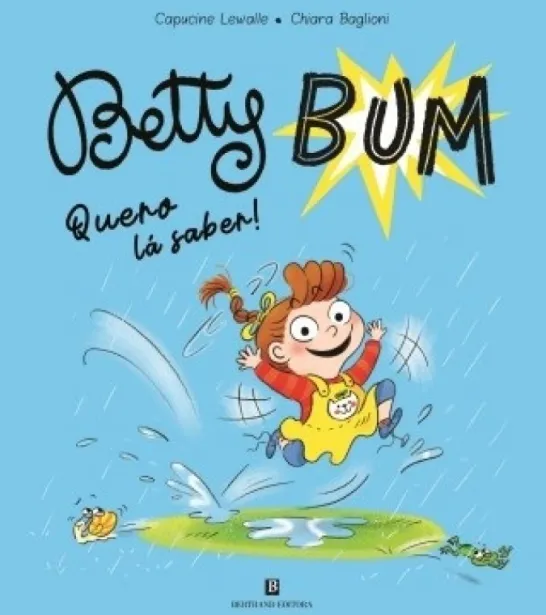 Betty Bum Nº 1 - Quero lá Saber!