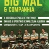 Big Mal & Companhia