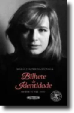 Bilhete de Identidade: memórias 1943-1976