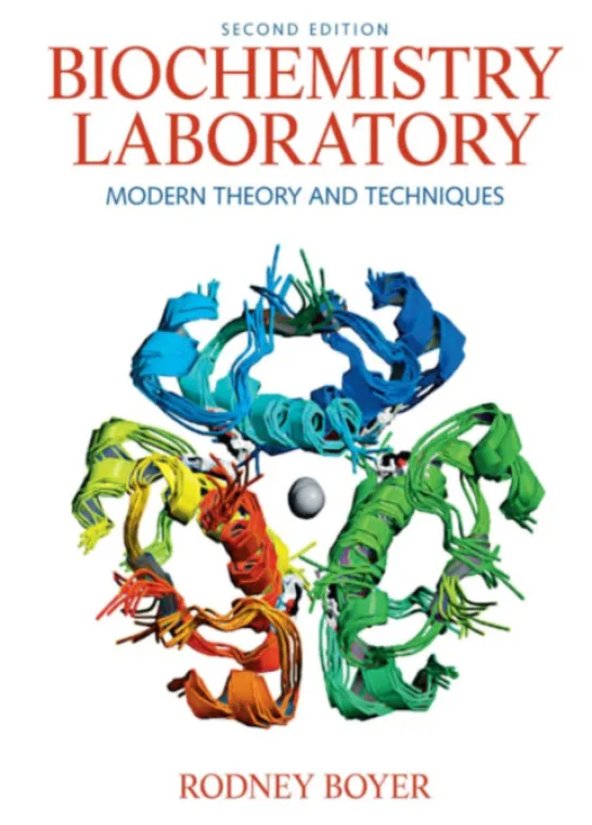 Biochemistry Laboratory: Modern Theory and Techniques