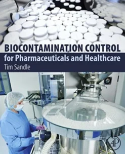 Biocontamination Control for Pharmaceuticals and Healthcare