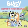 Bluey - Adoro a minha Família