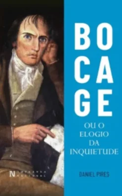 Bocage ou o Elogio da Inquietude