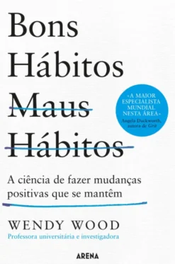 Bons Hábitos Maus Hábitos
