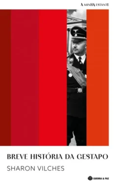 Breve História da Gestapo