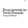 Bruscamente no Verão Passado