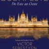 Budapeste - Do Este ao Oeste