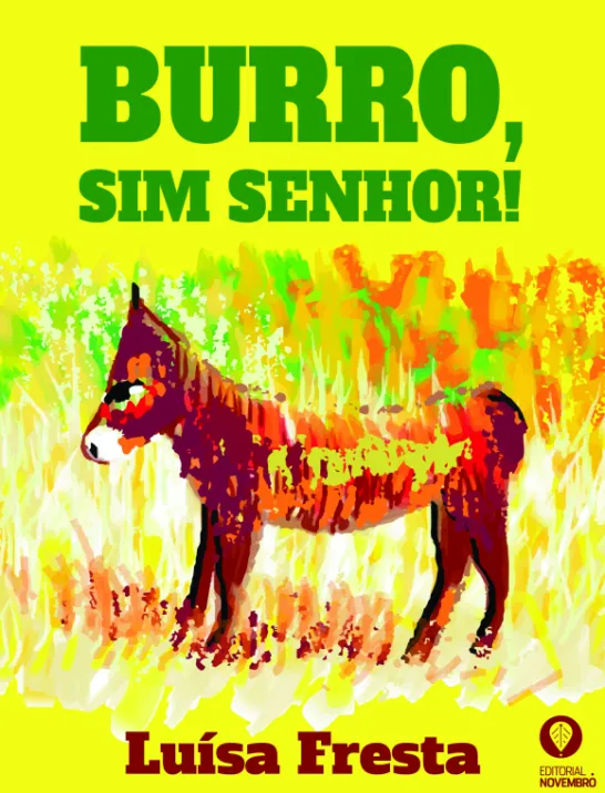 Burro, sim senhor!