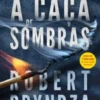 À Caça de Sombras